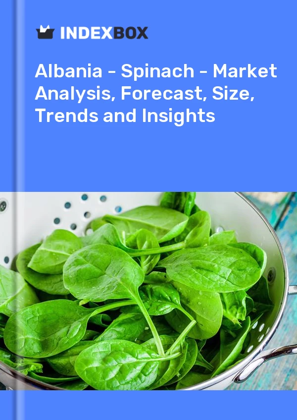 Report Albania - Spinach - Market Analysis, Forecast, Size, Trends and Insights for 499$