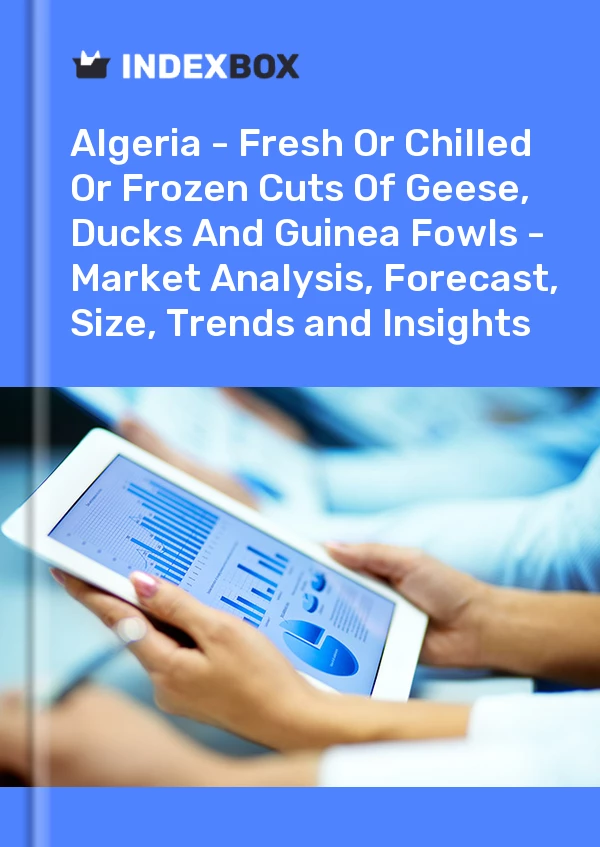 Report Algeria - Fresh or Chilled or Frozen Cuts of Geese, Ducks and Guinea Fowls - Market Analysis, Forecast, Size, Trends and Insights for 499$