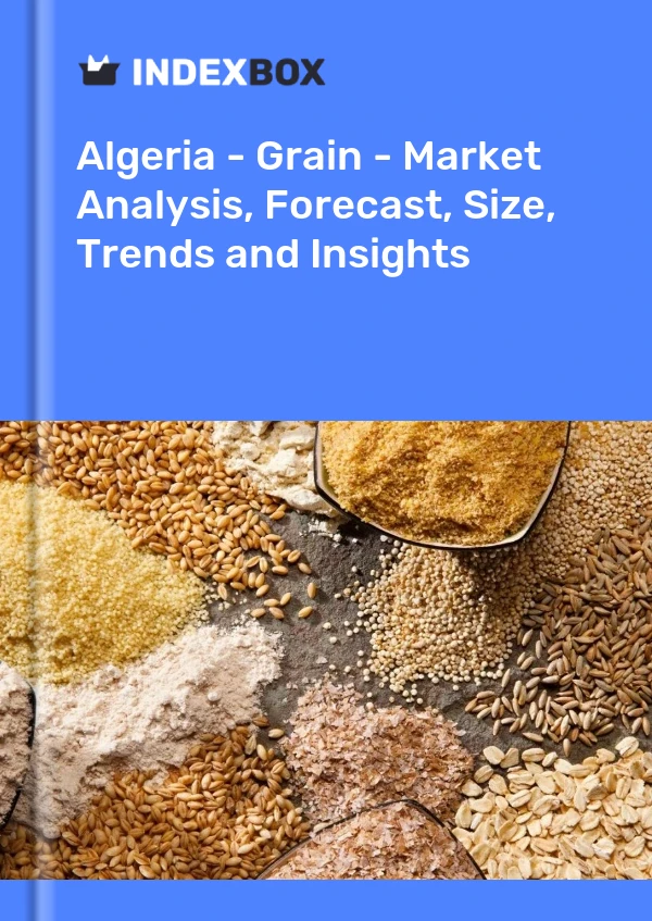 Report Algeria - Grain - Market Analysis, Forecast, Size, Trends and Insights for 499$