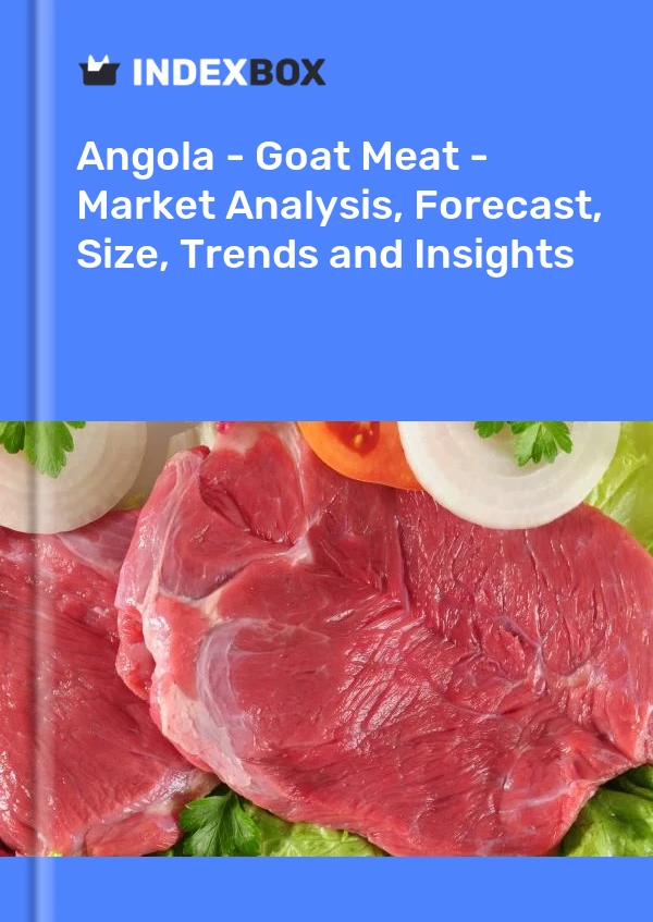 Report Angola - Goat Meat - Market Analysis, Forecast, Size, Trends and Insights for 499$