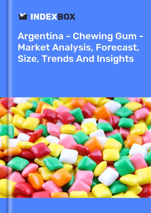 Argentina - Chewing Gum - Market Analysis, Forecast, Size, Trends And Insights