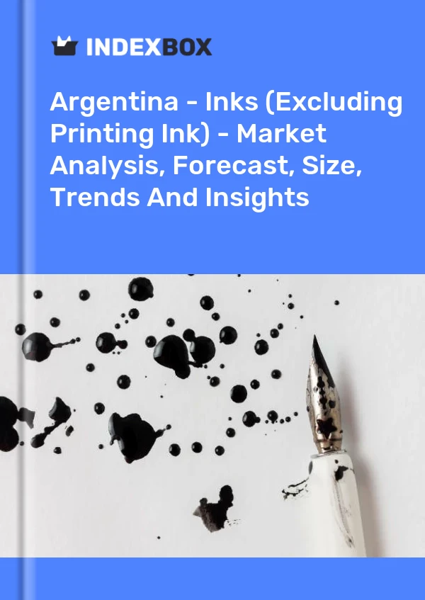 Argentina - Inks (Excluding Printing Ink) - Market Analysis, Forecast, Size, Trends And Insights