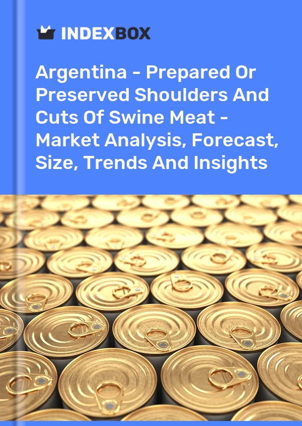 Argentina - Prepared Or Preserved Shoulders And Cuts Of Swine Meat - Market Analysis, Forecast, Size, Trends And Insights