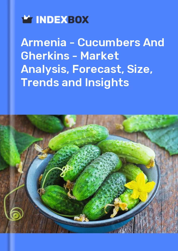 Report Armenia - Cucumbers and Gherkins - Market Analysis, Forecast, Size, Trends and Insights for 499$
