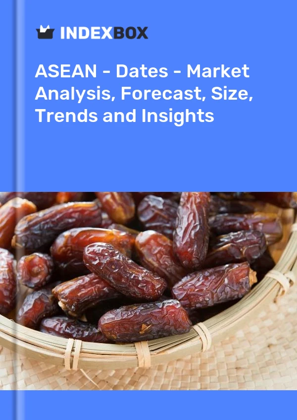 Report ASEAN - Dates - Market Analysis, Forecast, Size, Trends and Insights for 499$