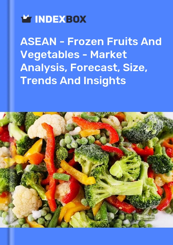 Report ASEAN - Frozen Fruits and Vegetables - Market Analysis, Forecast, Size, Trends and Insights for 499$