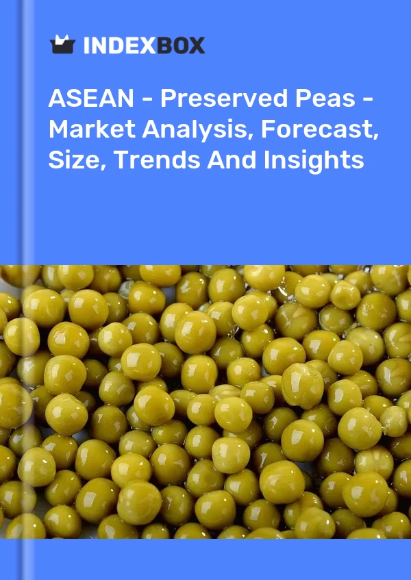 Report ASEAN - Preserved Peas - Market Analysis, Forecast, Size, Trends and Insights for 499$