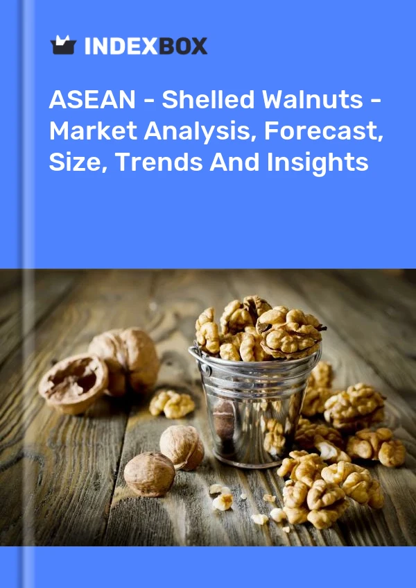 Report ASEAN - Shelled Walnuts - Market Analysis, Forecast, Size, Trends and Insights for 499$