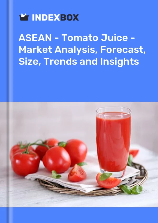 Report ASEAN - Tomato Juice - Market Analysis, Forecast, Size, Trends and Insights for 499$