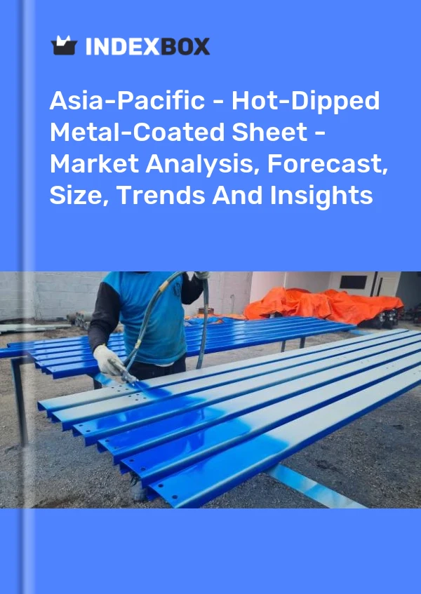 Report Asia-Pacific - Hot-Dipped Metal-Coated Sheet - Market Analysis, Forecast, Size, Trends and Insights for 499$