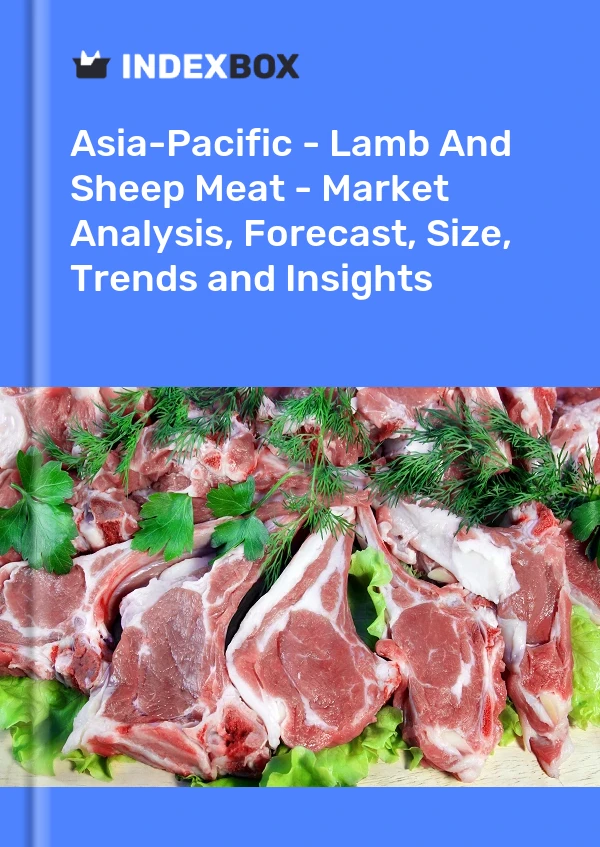 Asia-Pacific - Lamb And Sheep Meat - Market Analysis, Forecast, Size, Trends and Insights