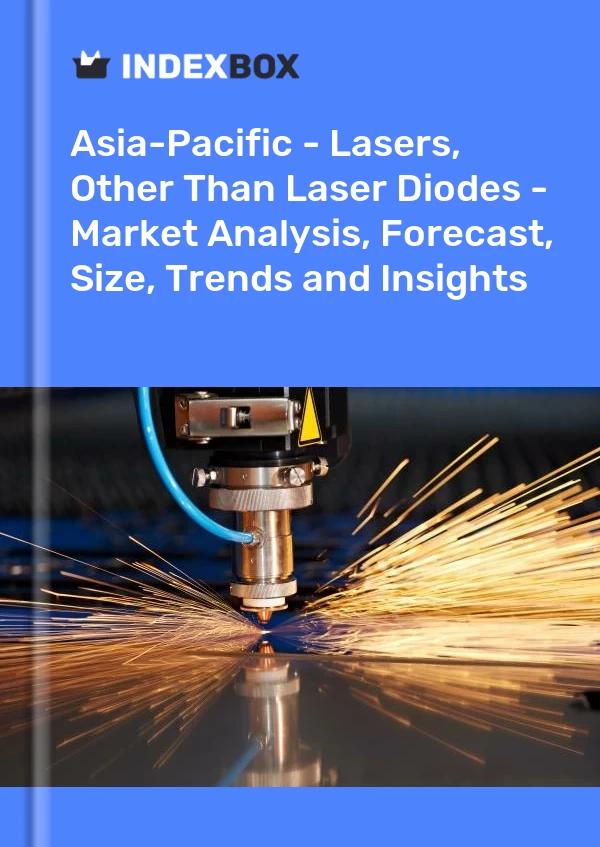 Bildiri Asya-Pasifik - Lazer Diyotları Dışındaki Lazerler - Pazar Analizi, Tahmin, Boyut, Eğilimler ve Öngörüler for 499$