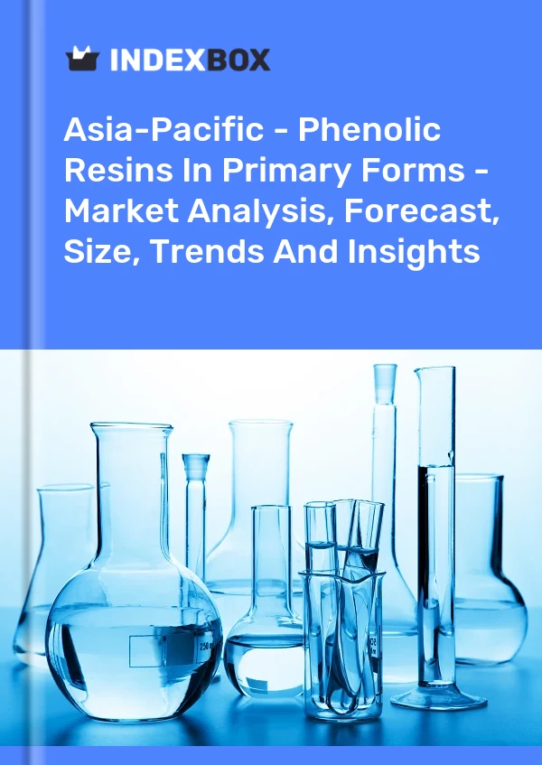 Bildiri Asya-Pasifik - Birincil Formlarda Fenolik Reçineler - Pazar Analizi, Tahmin, Boyut, Eğilimler ve Öngörüler for 499$