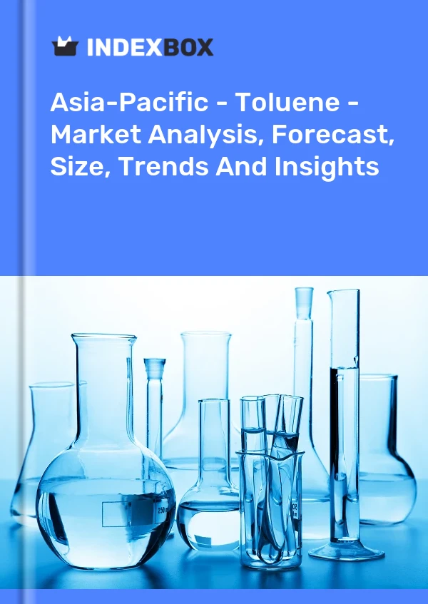 Bildiri Asya-Pasifik - Toluen - Pazar Analizi, Tahmin, Boyut, Eğilimler ve Öngörüler for 499$
