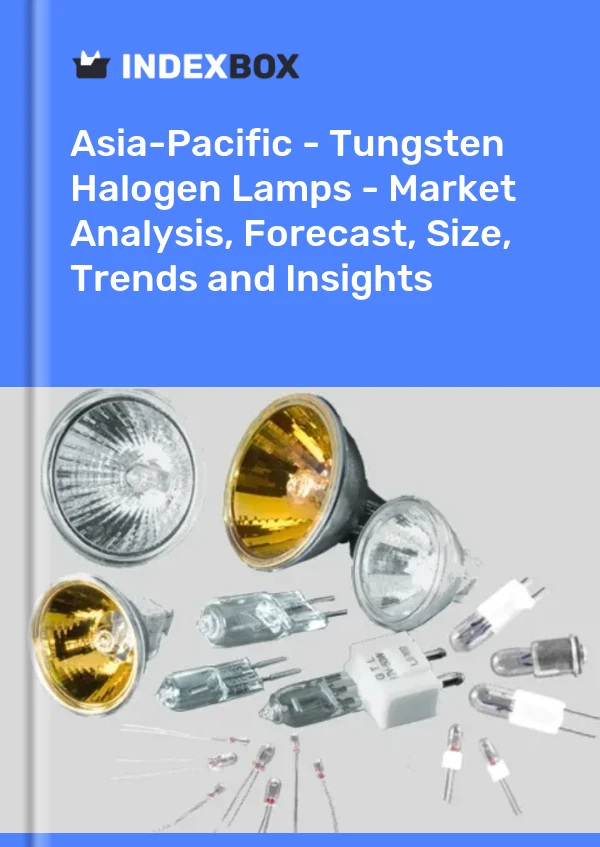 Report Asia-Pacific - Tungsten Halogen Lamps - Market Analysis, Forecast, Size, Trends and Insights for 499$
