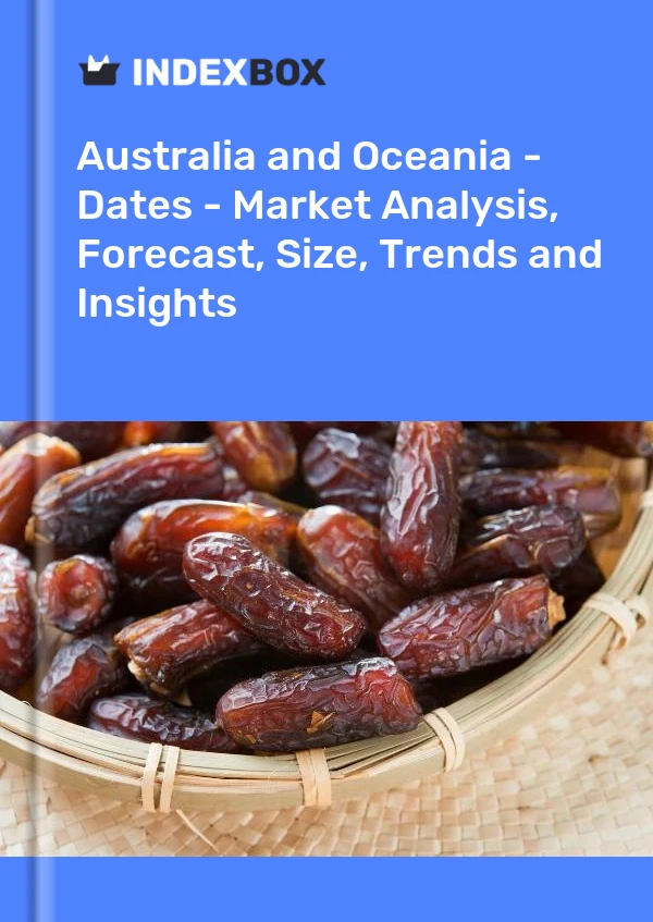 Report Australia and Oceania - Dates - Market Analysis, Forecast, Size, Trends and Insights for 499$