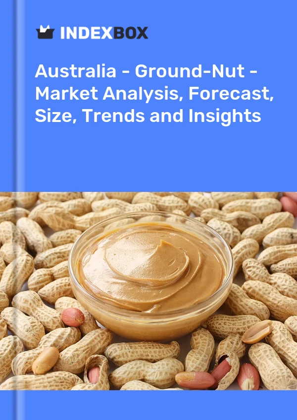 Australia - Ground-Nut - Market Analysis, Forecast, Size, Trends and Insights