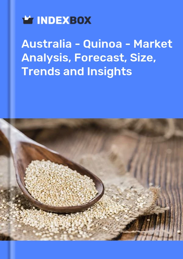 Bildiri Avustralya - Quinoa - Pazar Analizi, Tahmin, Boyut, Eğilimler ve Öngörüler for 499$
