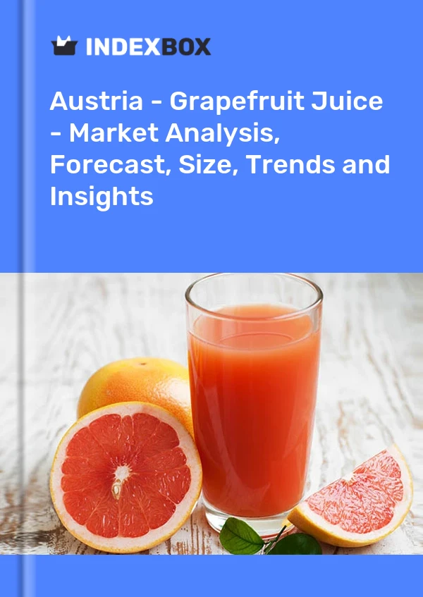 Report Austria - Grapefruit Juice - Market Analysis, Forecast, Size, Trends and Insights for 499$