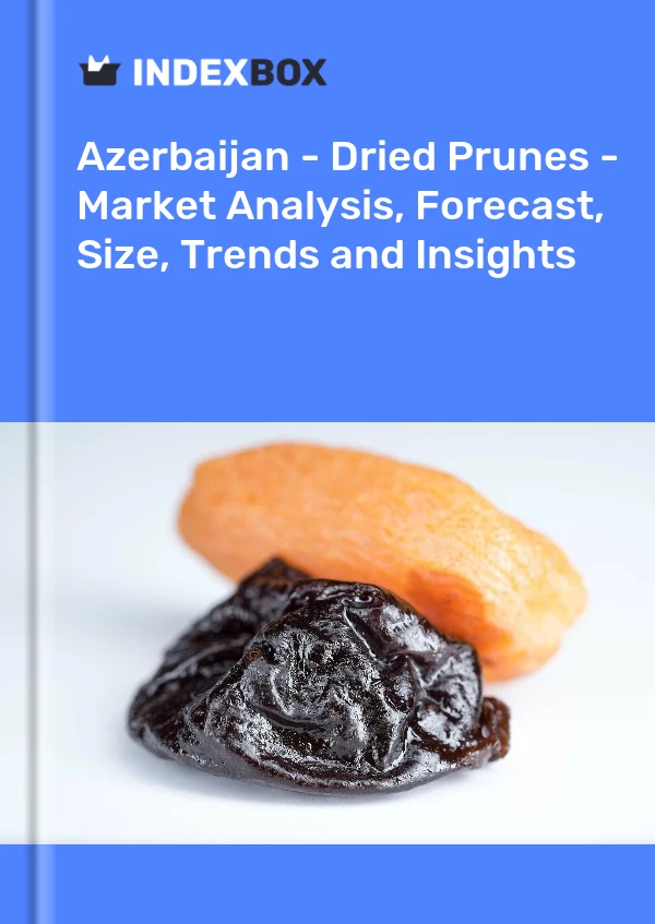 Report Azerbaijan - Dried Prunes - Market Analysis, Forecast, Size, Trends and Insights for 499$