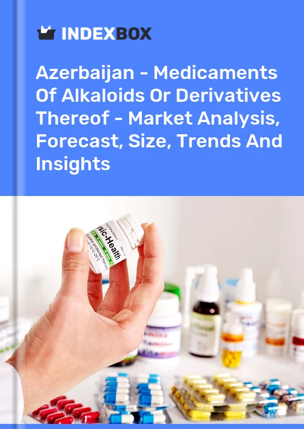 Report Azerbaijan - Medicaments of Alkaloids or Derivatives Thereof - Market Analysis, Forecast, Size, Trends and Insights for 499$