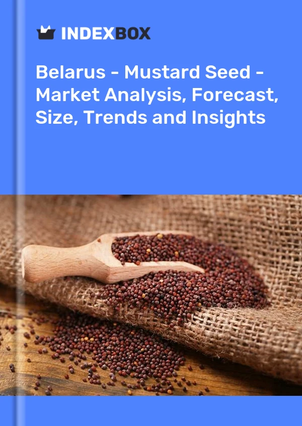 Report Belarus - Mustard Seed - Market Analysis, Forecast, Size, Trends and Insights for 499$
