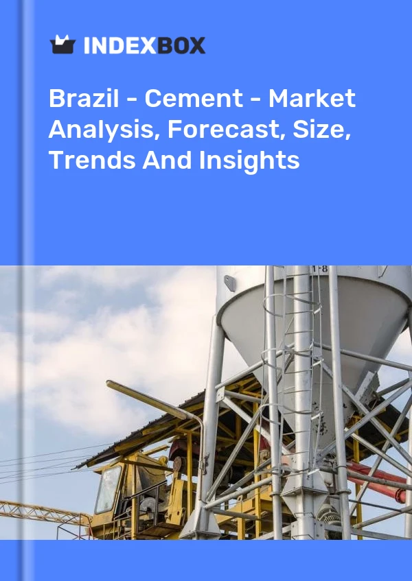 Bildiri Brezilya - Çimento - Pazar Analizi, Tahmin, Boyut, Eğilimler ve Öngörüler for 499$