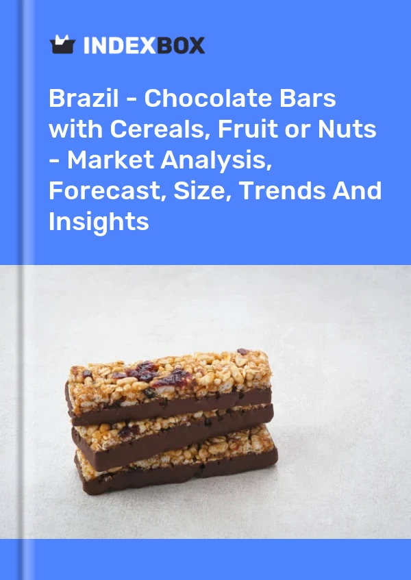 Report Brazil - Chocolate Bars with Cereals, Fruit or Nuts - Market Analysis, Forecast, Size, Trends and Insights for 499$