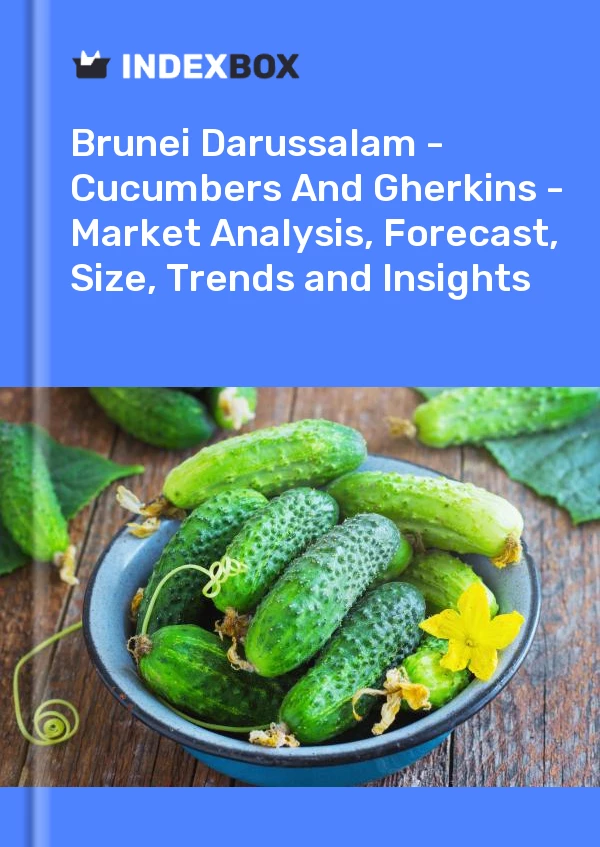 Report Brunei Darussalam - Cucumbers and Gherkins - Market Analysis, Forecast, Size, Trends and Insights for 499$