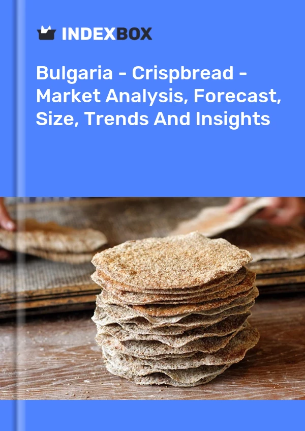 Bildiri Bulgaristan - Crispbread - Pazar Analizi, Tahmin, Boyut, Eğilimler ve Öngörüler for 499$