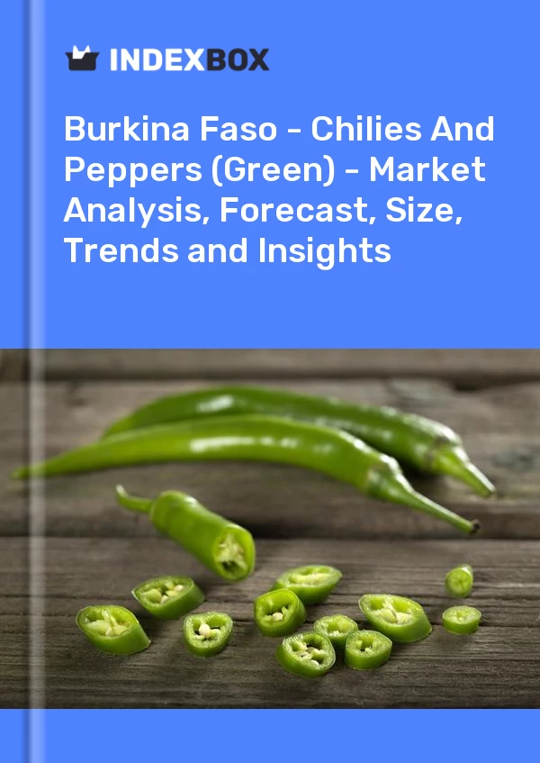 Report Burkina Faso - Chilies and Peppers (Green) - Market Analysis, Forecast, Size, Trends and Insights for 499$