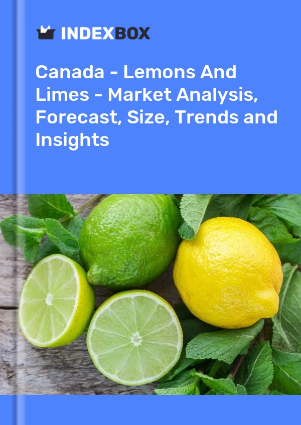 Bildiri Kanada - Lemons and Limes - Pazar Analizi, Tahmin, Boyut, Eğilimler ve Öngörüler for 499$