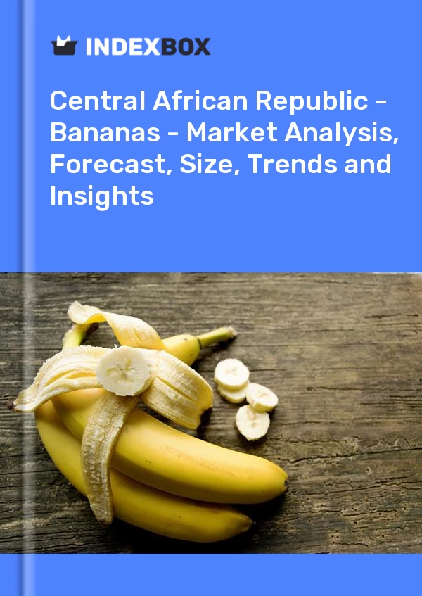 Bildiri Orta Afrika Cumhuriyeti - Muz - Pazar Analizi, Tahmin, Boyut, Eğilimler ve Öngörüler for 499$