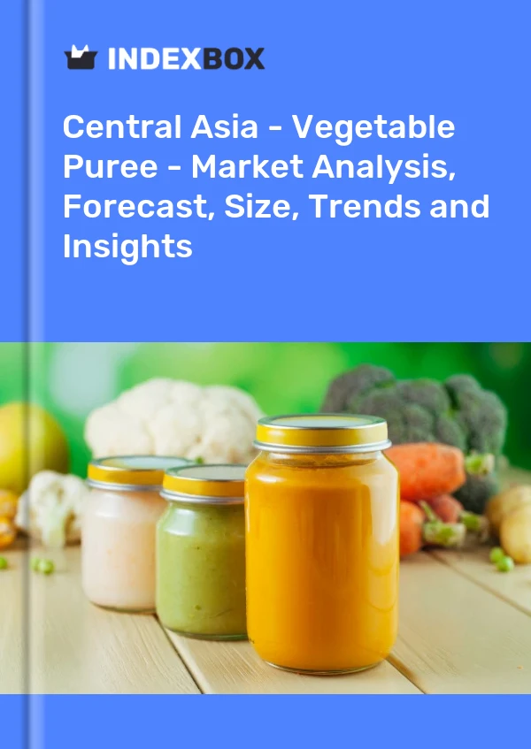 Report Central Asia - Vegetable Puree - Market Analysis, Forecast, Size, Trends and Insights for 499$