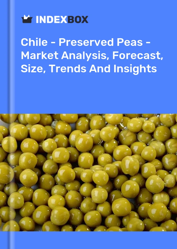 Report Chile - Preserved Peas - Market Analysis, Forecast, Size, Trends and Insights for 499$