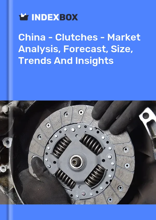 Report China - Clutches - Market Analysis, Forecast, Size, Trends and Insights for 499$