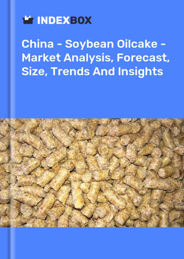 Report China - Soybean Oilcake - Market Analysis, Forecast, Size, Trends and Insights for 499$