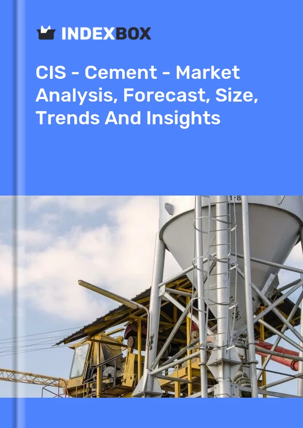 Bildiri CIS - Cement - Pazar Analizi, Tahmini, Büyüklüğü, Eğilimleri ve Öngörüleri for 499$