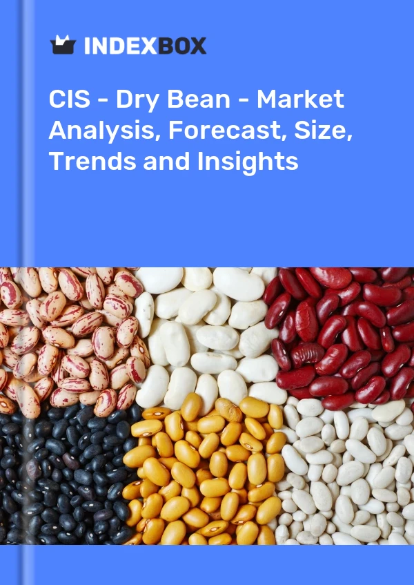 Report CIS - Dry Bean - Market Analysis, Forecast, Size, Trends and Insights for 499$