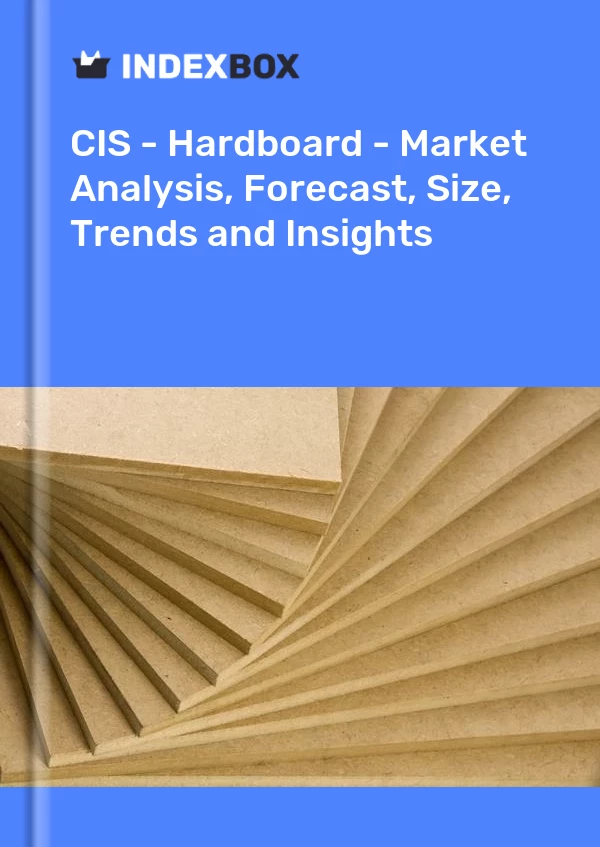 Report CIS - Hardboard - Market Analysis, Forecast, Size, Trends and Insights for 499$