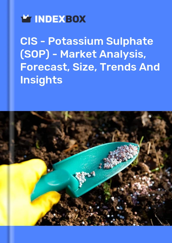Report CIS - Potassium Sulphate (SOP) - Market Analysis, Forecast, Size, Trends and Insights for 499$
