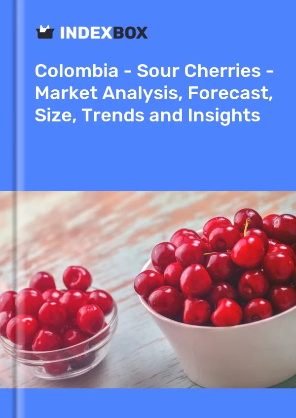 Report Colombia - Sour Cherries - Market Analysis, Forecast, Size, Trends and Insights for 499$