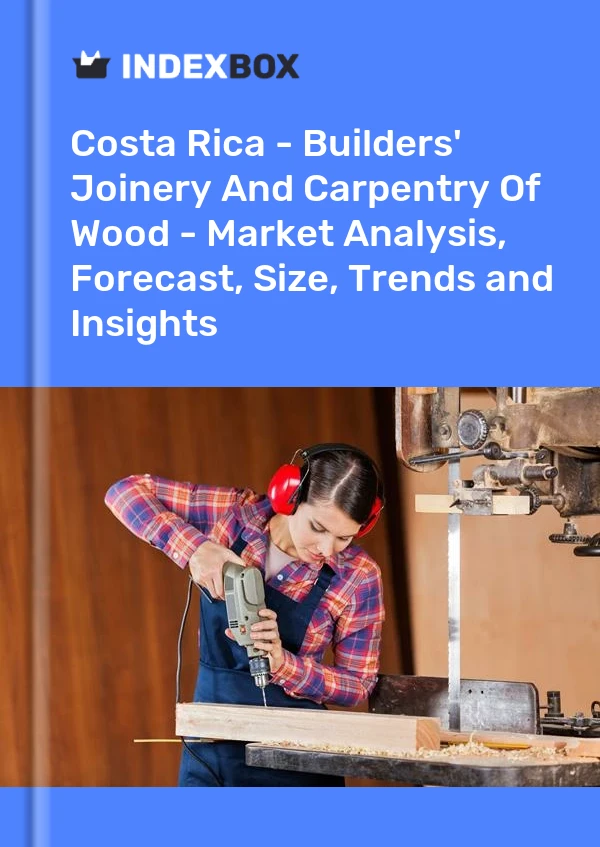 Report Costa Rica - Builders' Joinery and Carpentry, of Wood - Market Analysis, Forecast, Size, Trends and Insights for 499$