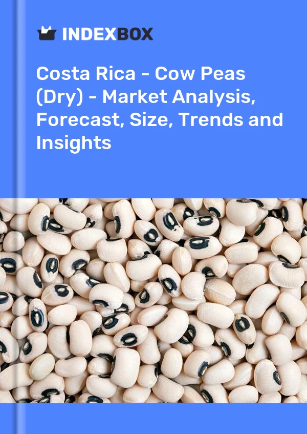 Report Costa Rica - Cow Peas (Dry) - Market Analysis, Forecast, Size, Trends and Insights for 499$