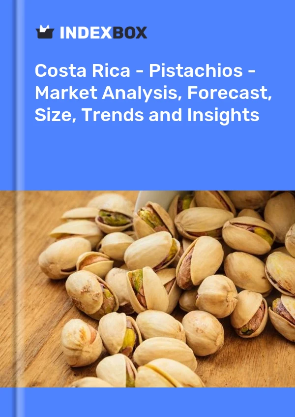 Report Costa Rica - Pistachios - Market Analysis, Forecast, Size, Trends and Insights for 499$