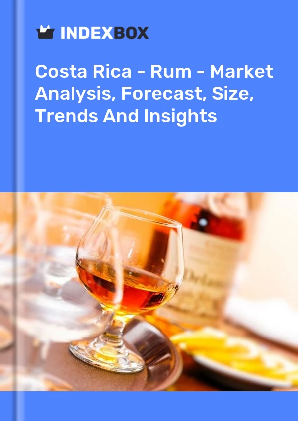 Report Costa Rica - Rum - Market Analysis, Forecast, Size, Trends and Insights for 499$