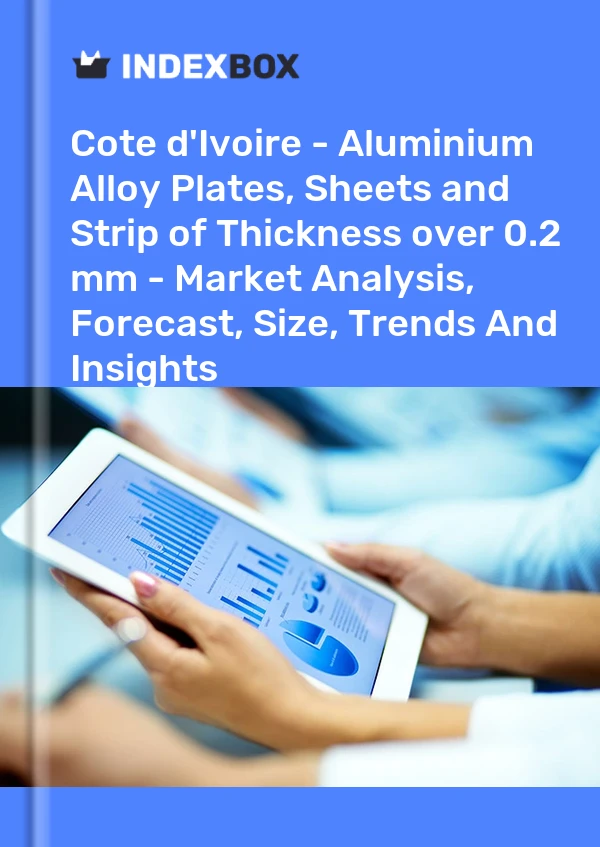 Report Cote d'Ivoire - Aluminium Alloy Plates, Sheets and Strip of Thickness over 0.2 mm - Market Analysis, Forecast, Size, Trends and Insights for 499$