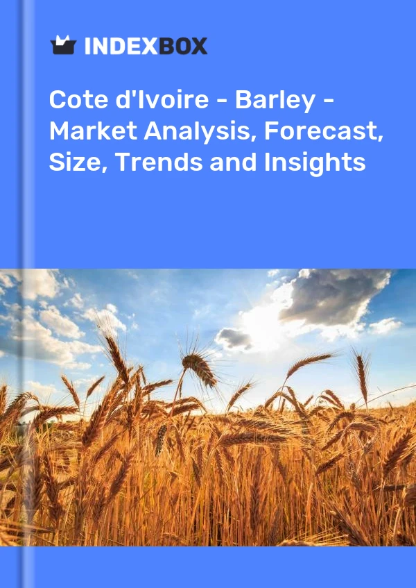 Report Cote d'Ivoire - Barley - Market Analysis, Forecast, Size, Trends and Insights for 499$