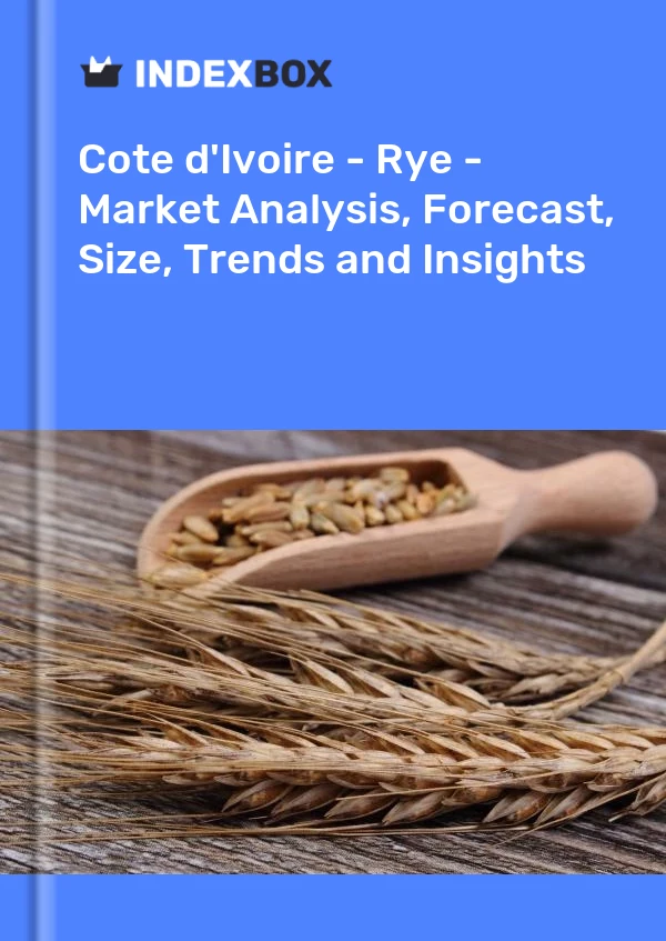 Report Cote d'Ivoire - Rye - Market Analysis, Forecast, Size, Trends and Insights for 499$