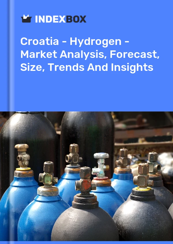 Bildiri Hırvatistan - Hidrojen - Pazar Analizi, Tahmin, Boyut, Eğilimler ve Öngörüler for 499$